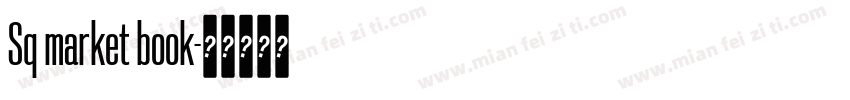 Sq market book字体转换